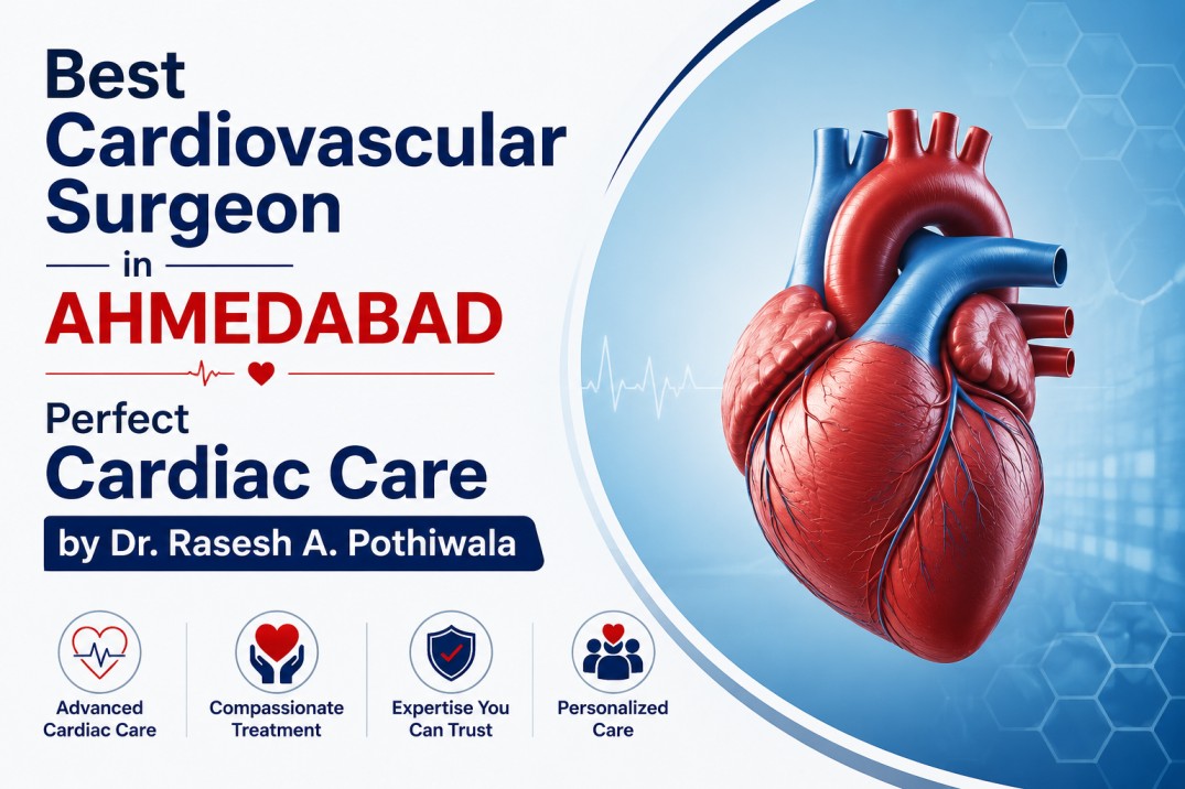 Best Cardiovascular Surgeon in Ahmedabad